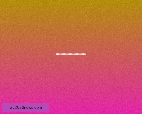 世界杯精彩赛事直播全攻略实时竞猜与赛况一手掌握指南