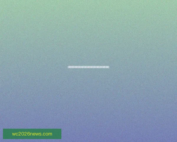 世界杯胜负竞猜平台全面解析让你轻松掌握赛场趋势与投注技巧 世界杯胜负竞猜平台全面解析让你轻松掌握赛场趋势与投注技巧